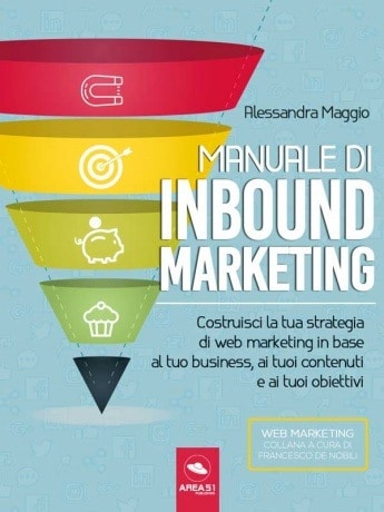 Recensione "Manuale di Inbound Marketing" di Alessandra Maggio