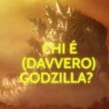 Chi è Godzilla? Godzilla spiegato