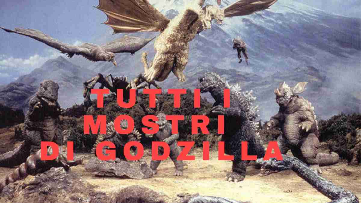 Tutti i mostri dei film di Godzilla