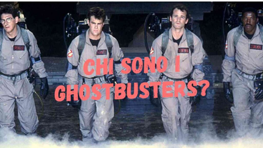 Chi sono i Ghostbusters? La storia completa