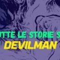 Devilman la storia completa