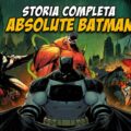Absolute Batman: storia completa